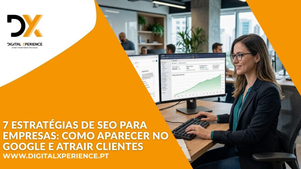 7 Estratégias de SEO para empresas: como aparecer no Google e atrair ...