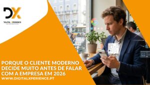 cliente moderno decide muito antes