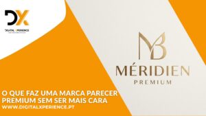 o que faz uma marca parecer premium