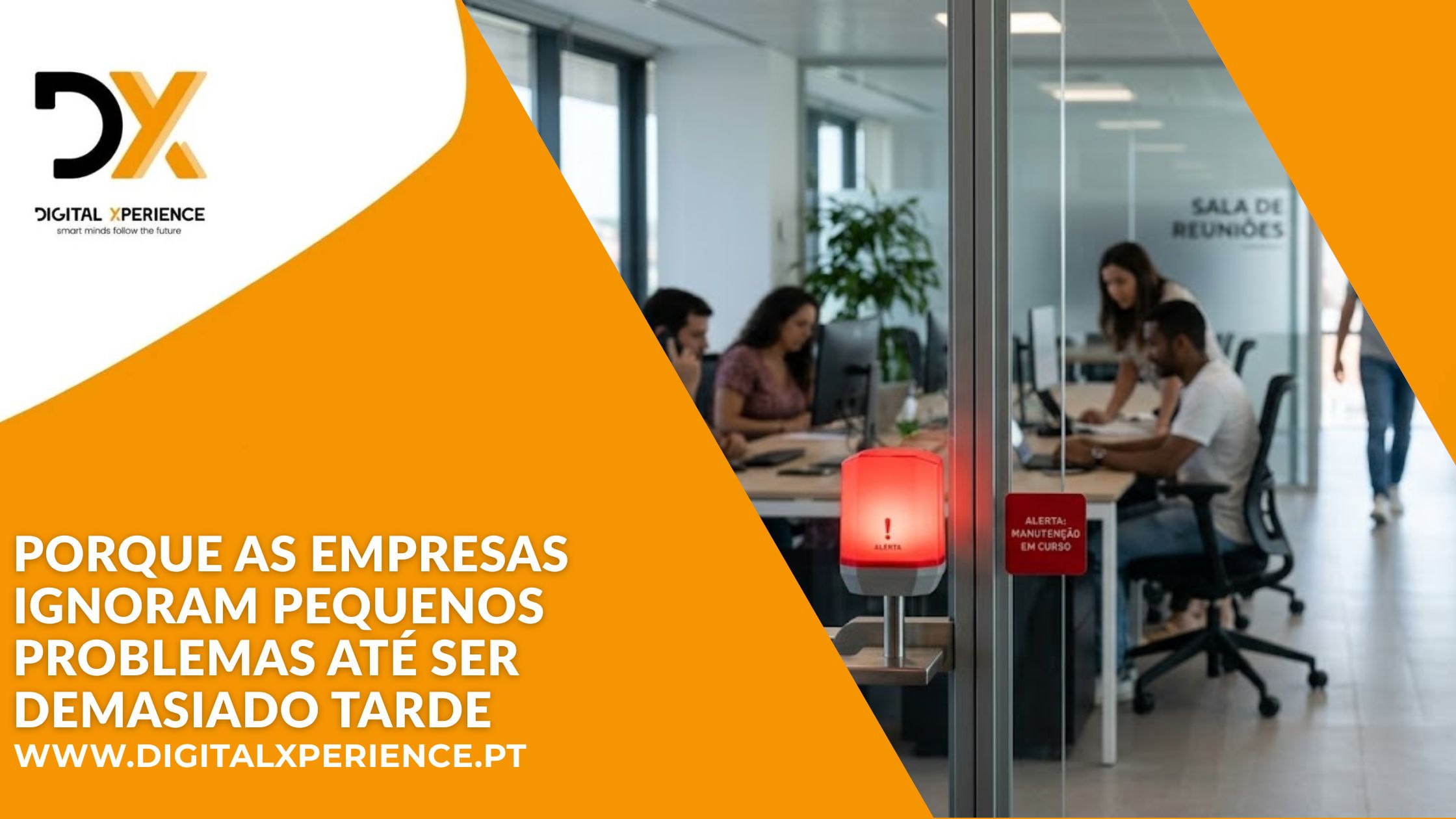 porque as empresas ignoram pequenos problemas