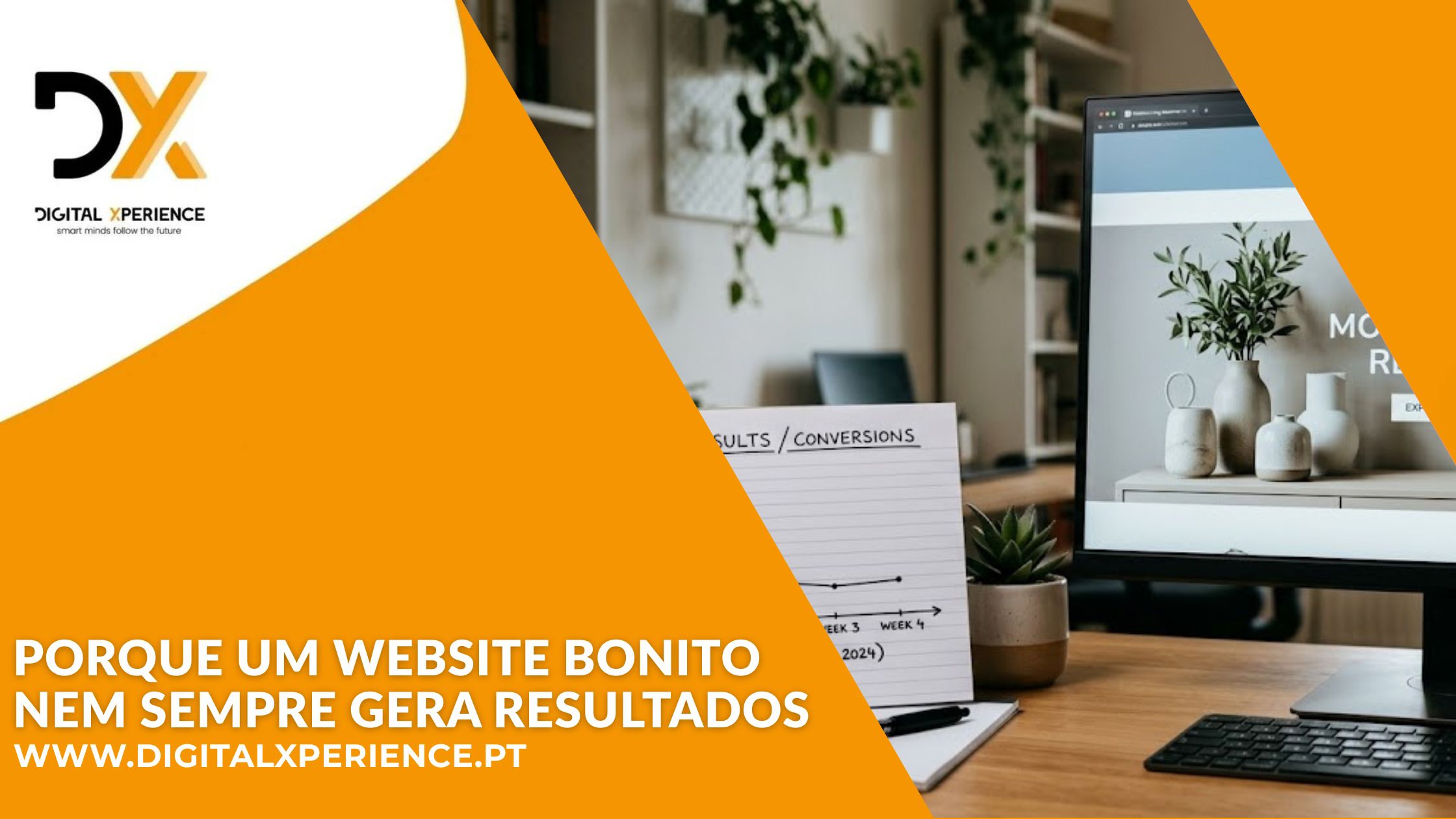 porque o website bonito nem sempre gera resultados