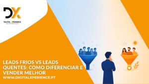 leads frios e leads quentes