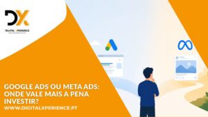 Google Ads ou Meta Ads