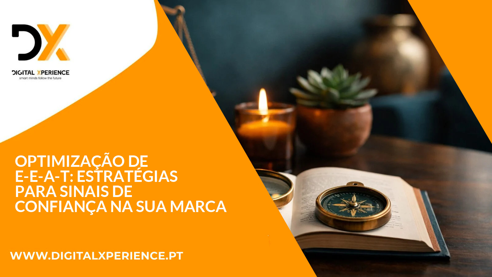 Optimização de E-E-A-T: Estratégias para Sinais de Confiança na Sua Marca