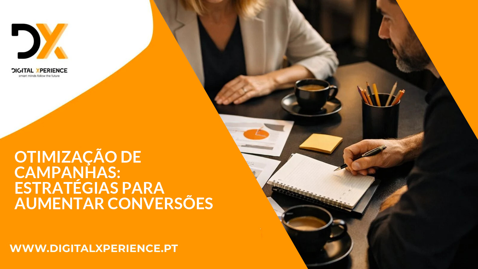 Otimização de Campanhas: Estratégias para Aumentar Conversões