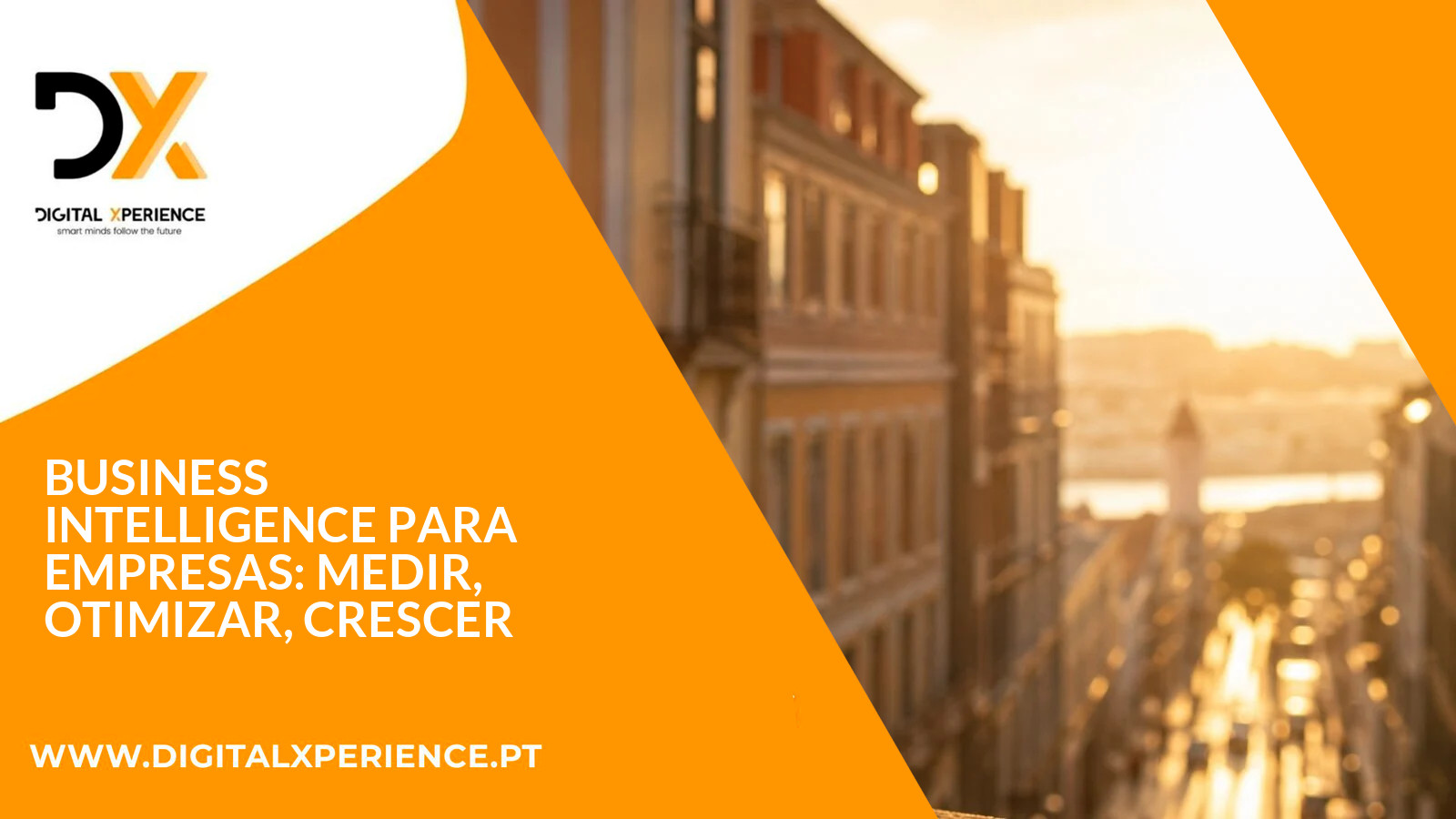 Business Intelligence para Empresas: medir, otimizar, crescer