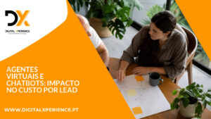 Agentes virtuais e chatbots: impacto no custo por lead