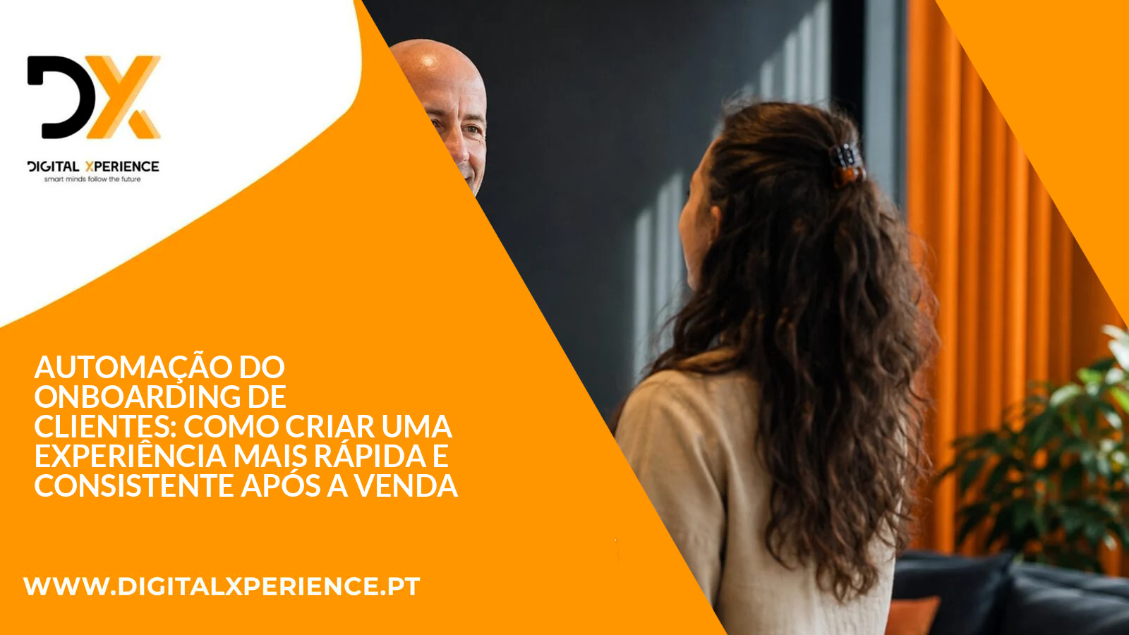 Automação do Onboarding de Clientes: Como Criar uma Experiência Mais Rápida e Consistente Após a Venda