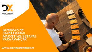 Nutrição de leads e e-mail marketing: 5 etapas para avançar