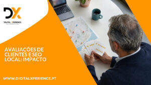 Avaliações de Clientes e SEO Local: Impacto