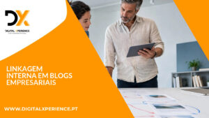 Linkagem Interna em Blogs Empresariais