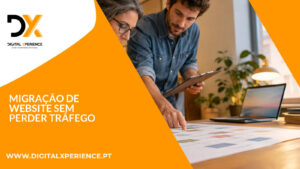 Migração de Website Sem Perder Tráfego