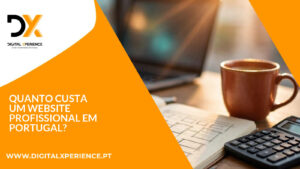 Quanto custa um website profissional em Portugal?
