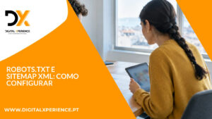 Robots.txt e Sitemap XML: Como Configurar